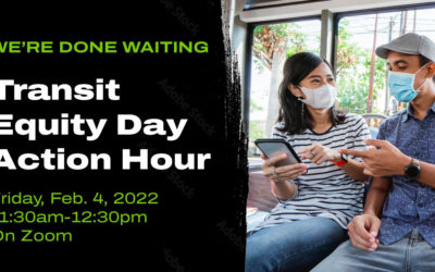 Join us on February 4 for Transit Equity Day Action Hour