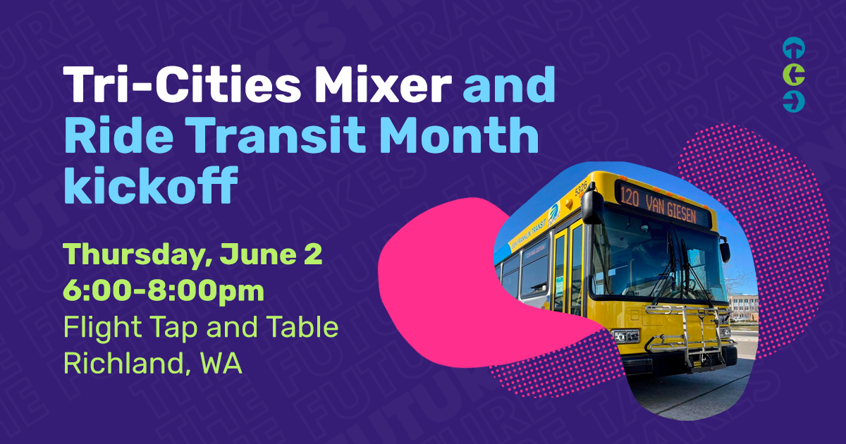 Dark purple background with brightly colored text that reads "Tri-Cities Mixer and Ride Transit Month kickoff Thursday, June 2, 6-8pm, Richland, WA"