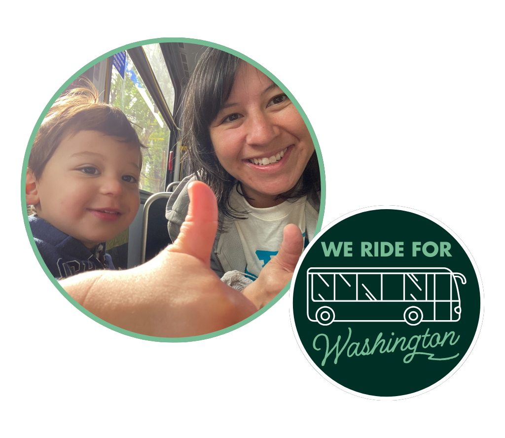 Image of a woman and child riding the bus and giving thumbs up. We Ride For Washington logo with an illustration of a bus.