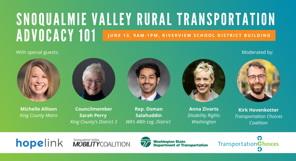 Snoqualmie Valley Rural Transportation Advocacy 101 (5) Headshots of event panelists with event information in text.