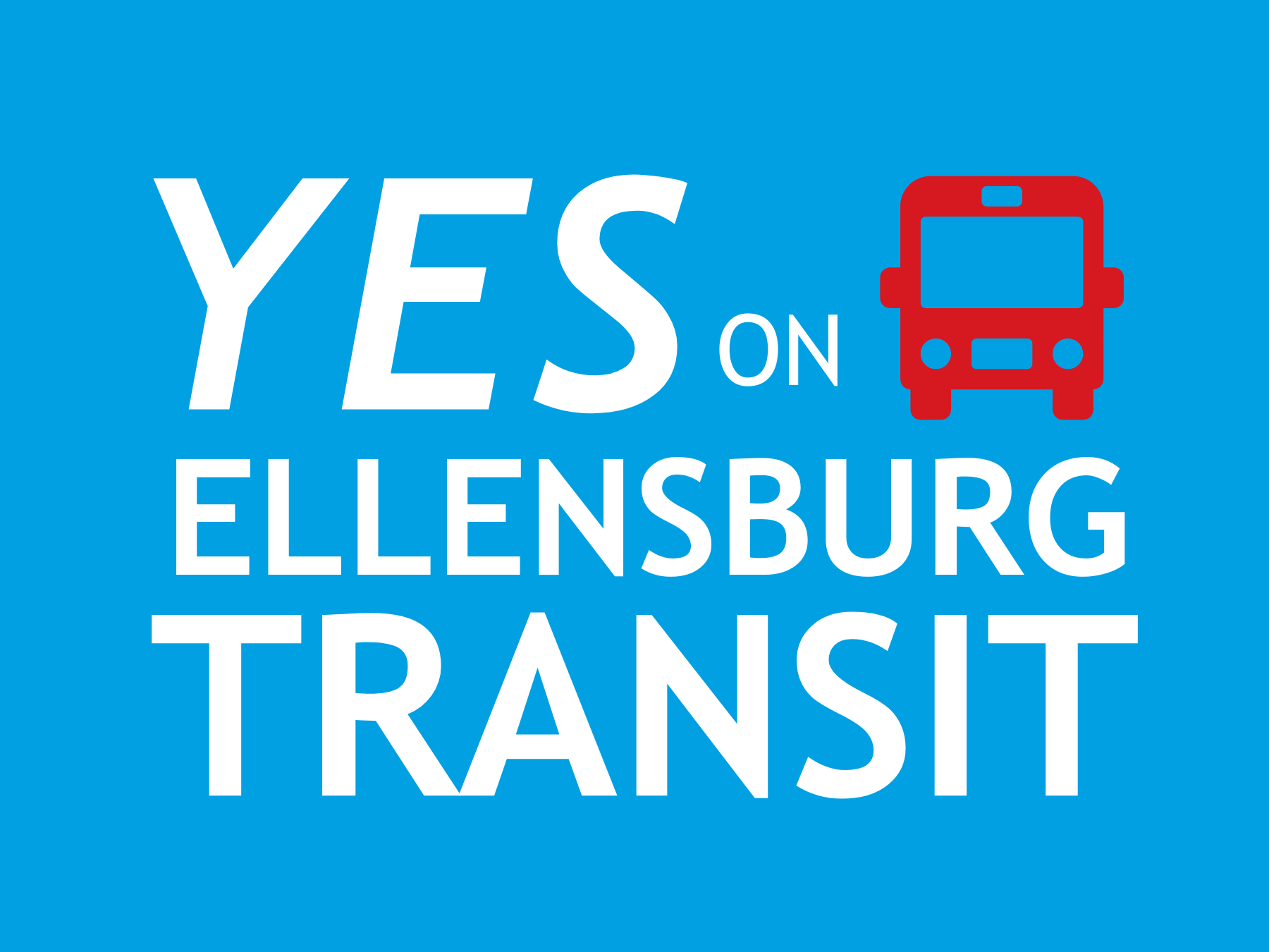 Logo with a blue background, white text stating "Yes on Ellensburg Transit," and a red bus icon