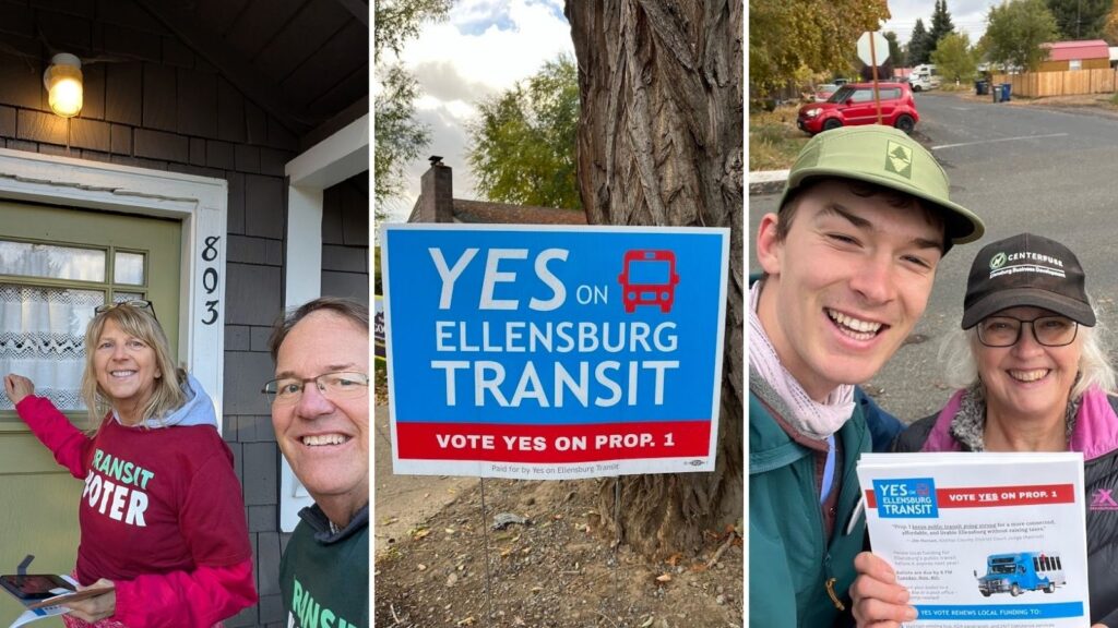 Three photos in a collage: people wearing Transit Voter t-shirts knocking on doors, a YES on Ellensburg Transit yard sign, and Holden Ringer with another volunteer.