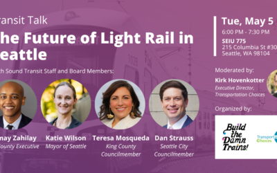 Transit Talk: The Future of Light Rail in Seattle May 5!