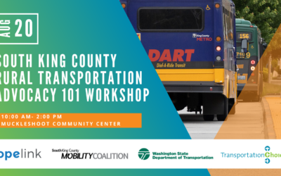 Join TCC for a South King County Rural Transportation Advocacy 101 Workshop!