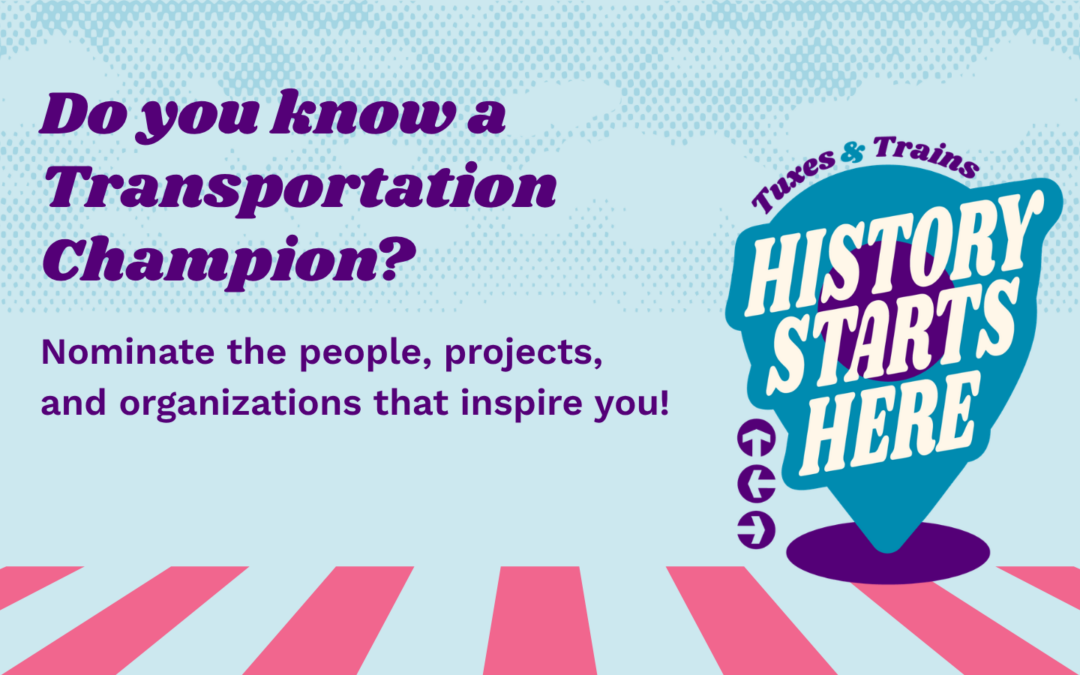 Nominate Your Pick for the 2026 Transportation Choices Hall of Fame!